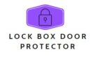 Welcome to Lock Box Door Protector